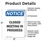 Signmission Closed Meeting In Progress, 5 in W x Rectangle, Vinyl Decal OS-2PACK-NS-D-57-V-10680 - alternate 5